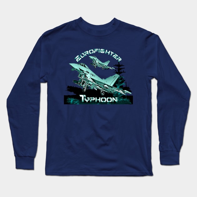 Eurofighter Typhoon Fighter Jet Long Sleeve T-Shirt by aeroloversclothing